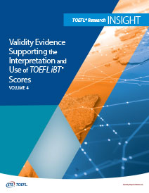 download Validity Evidence Supporting the Interpretation and Use of TOEFL iBT Scores