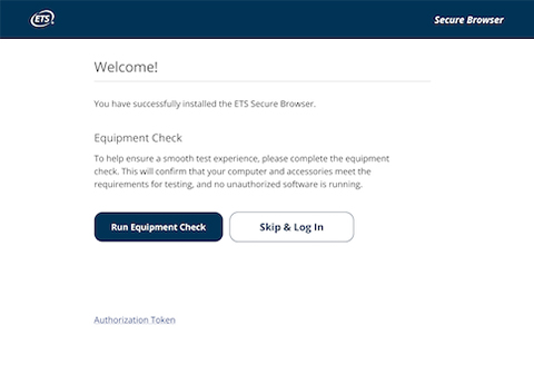 Screenshot of a website welcome page showing confirmation that the ETS Secure Browser has been successfully installed. Includes a prominent call-to-action button inviting users to run an Equipment Check for optimal performance.