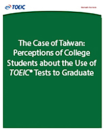  read more about The Case of Taiwan: Perceptions of College Students about the Use of TOEIC Tests to Graduate