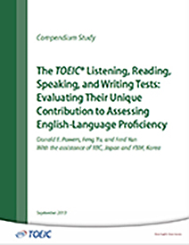ead more about The TOEIC Listening, Reading, Speaking and Writing Tests: Evaluating Their Unique Contribution to Assessing English-Language Proficiency