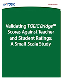 read more about Validating TOEIC Bridge Scores Against Teacher and Student Ratings: A Small-Scale Study 