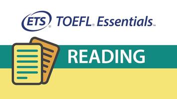 Video About Reading section of the TOEFL Essentials test